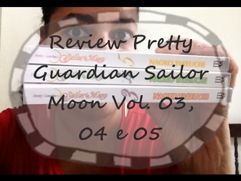 Review Mang Pretty Guardian Sailor Moon Vol 03, 04 e 05, da Naoko Takeuchi