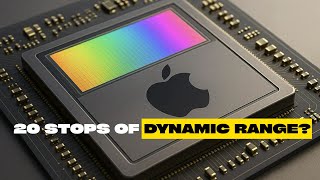 Apple's NEW Camera sensor with 20 stops of dynamic range!