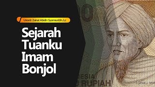 Download lagu Ceramah Full! Sejarah Tuanku Imam Bonjol - Ustadz Zainal Abidin Syamsuddin, Lc mp3