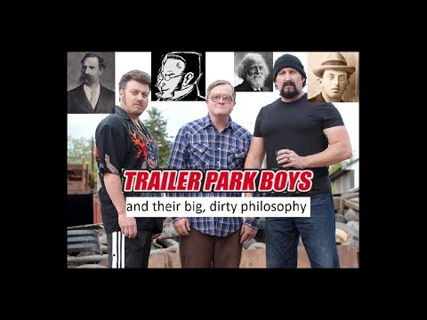 The Trailer Park Boys and Philosophy