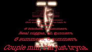 ACE HOOD - 6 SUMMERS LYRICS ON SCREEN