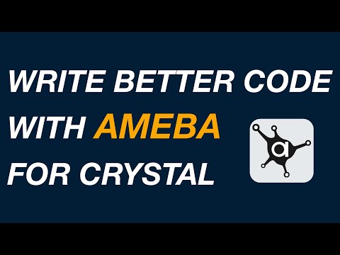 Crystal Language Static Code Analysis with the Ameba Shard