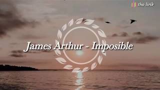 Download lagu James Arthur - Impossible (Lyrics terjemahan) mp3 Download lagu James Arthur - Impossible (Lyrics terjemahan) mp3