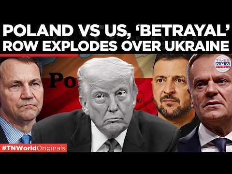 DIPLOMATIC BOMBSHELL: Poland Calls Out US ‘Betrayal’ On Ukraine  | World News