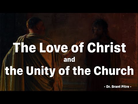The Love of Christ and the Unity of the Church