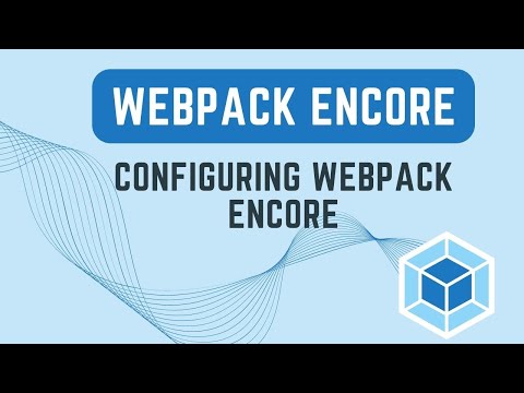 Symfony 6 - Configuring Webpack Encore