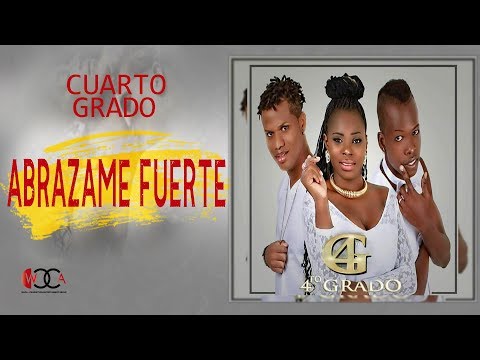 Cuarto Grado - Abrázame Fuerte ( Letra ) - [ Audio Official HD ®