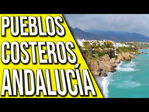 ✅✅✅ BEAUTIFUL COASTAL VILLAGES in ANDALUSIA ✅✅☑️​ (Almería, Cádiz, Málaga, Huelva and Granada)↖️↖️↖️