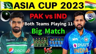 Asia Cup 2023 | Pakistan vs India Both Teams Playing 11 Comparison | Pak vs Ind 2023 | Fizan Sports