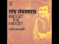 Ray Stevens Bridget The Midget (The Queen Of The Blues)