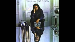 Wizz Jones - Right Now (1972)