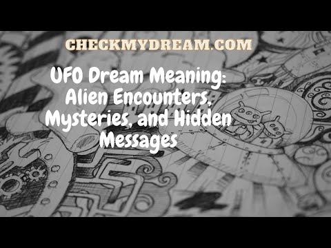 Dreaming of UFOs? 👽 What Do Alien Dreams Really Mean?
