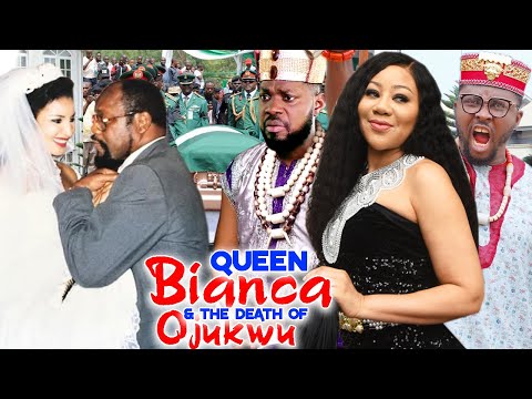 Queen Bianca & The Death Of Ojukwu Season9&10#Trending New Hit Chinenye Uba Nigerian Nollywood Movie