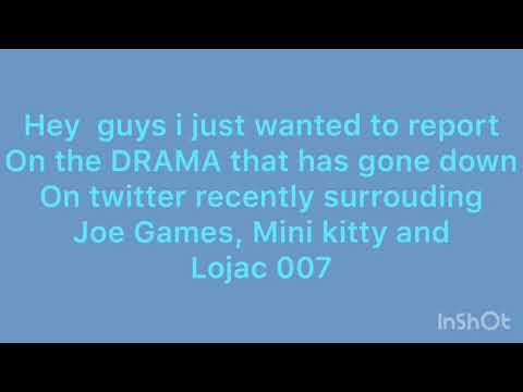 Lojac 007 and Mini Kitty stab Joe Games in the back! Twitter Drama