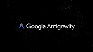 Welcome to Google Antigravity 🚀