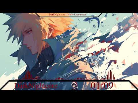 DarkNightcore - Hallo Depression 🎄 Türchen 1
