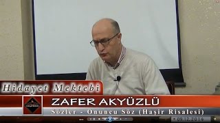 Zafer Akyüzlü - Sözler - Onuncu Söz ( Haşir Risalesi )