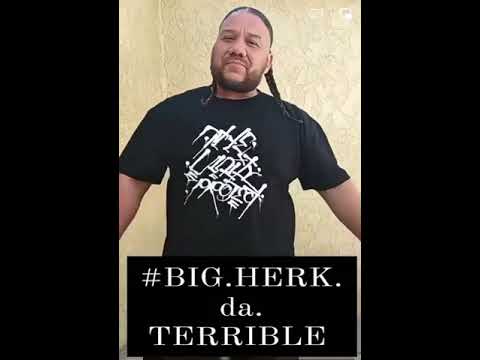 BIG HERK DA TERRIBLE - ROUND YOU