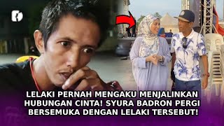 Download lagu PERNAH Mengaku Menjalinkan Hubungan Cinta! Syura Badron Pergi Bersemuka Dengan Lelaki Tersebut! mp3 Download lagu PERNAH Mengaku Menjalinkan Hubungan Cinta! Syura Badron Pergi Bersemuka Dengan Lelaki Tersebut! mp3