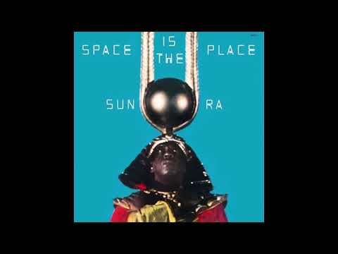 Sun Ra - Space Is the Place (1973) FULL ALBUM