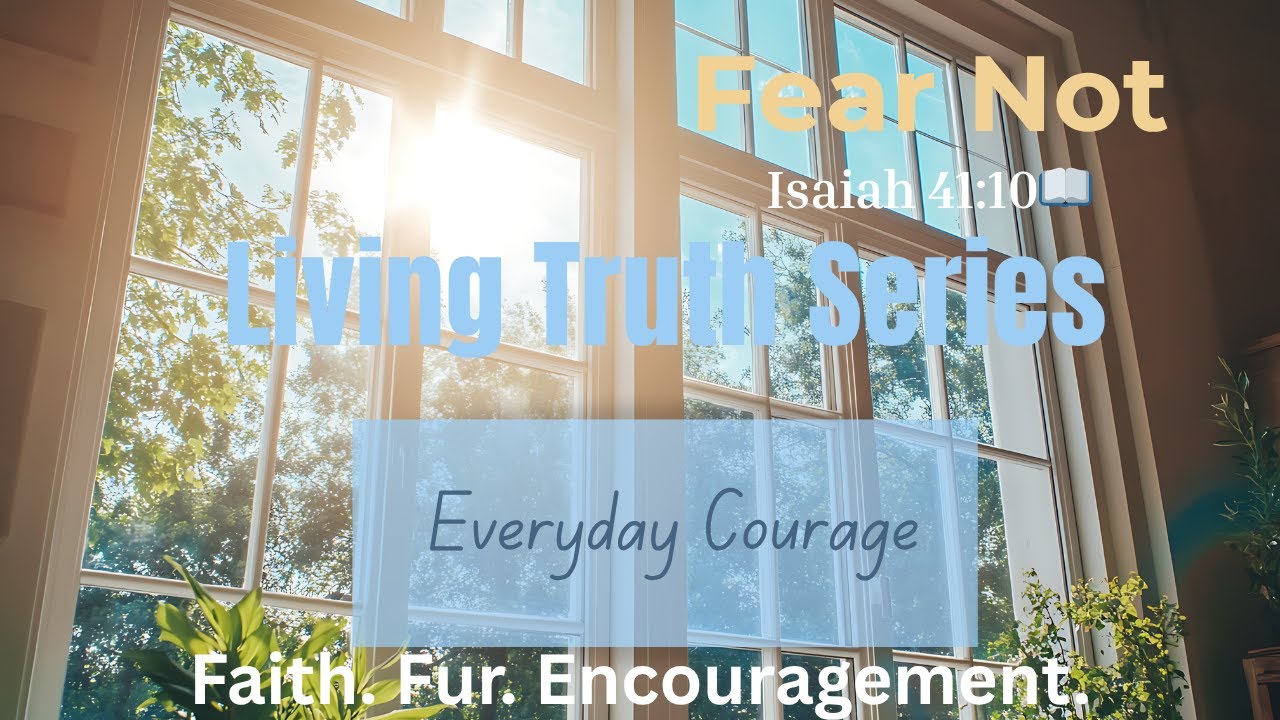 Everyday Courage  Isaiah 41:10 Encouraging Bible Verse for Daily Strength and Faith