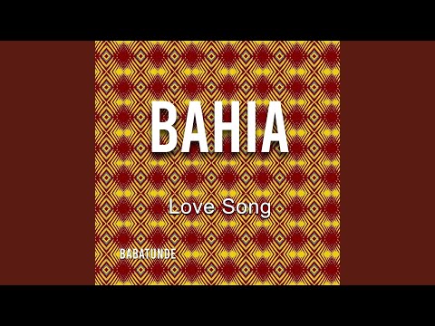 Bahia Love Song