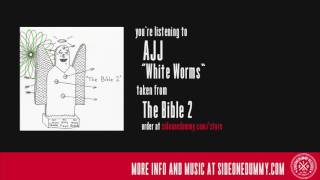AJJ - White Worms (Official Audio)