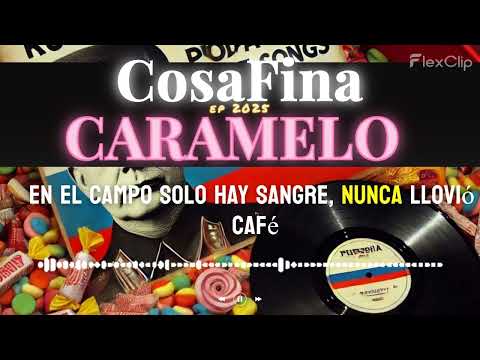 CosaFina - Caramelo [Caramelo EP-2025] Prod. Iman