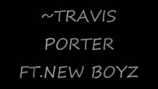 TRAVIS PORTER FT NEW BOYZ CALL YOU