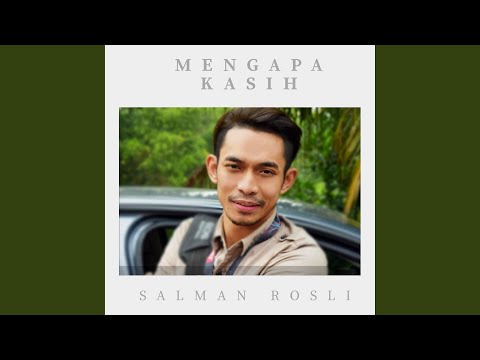 MENGAPA KASIH (Remastered)