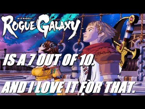 Rogue Galaxy is a 7 out of 10. And I love it for that.