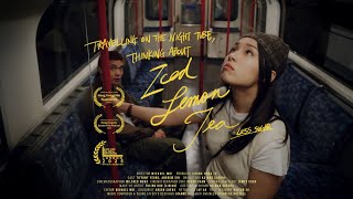 [TRAILER] Travelling on the Night Tube, Thinking about Iced Lemon Tea, Less Sugar《徹夜難眠，想起凍檸茶少甜》