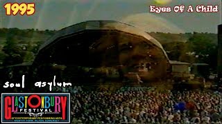 Soul Asylum - Eyes Of A Child (live at Glastonbury '95)