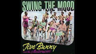 JIVE BUNNY & THE MASTERMIXERS - SWING THE MOOD (DANCE HALL VERSION) - SIDE A - 1989