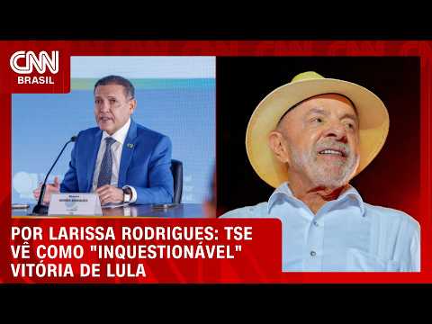 TSE vê como “inquestionável” vitória de Lula; entenda | LIVE CNN