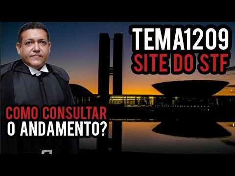 Tema 1209 | Como Consultar o Andamento no STF