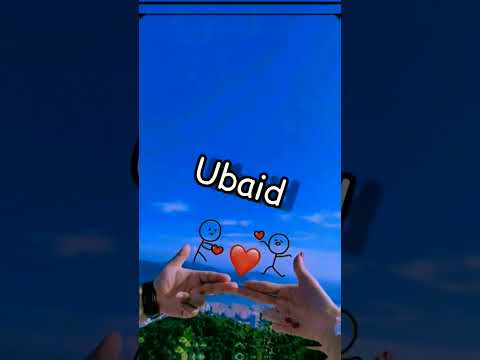 Ubaid Name. status #whatsappstatus