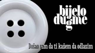 Bijelo Dugme- Ako ima Boga