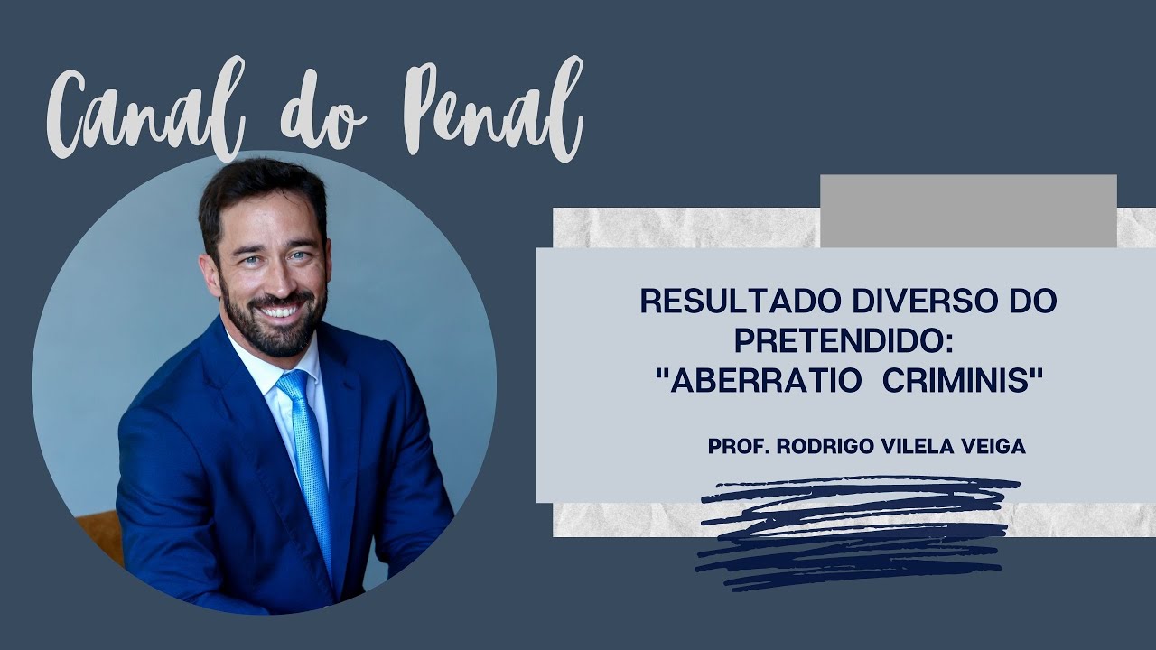Resultado Diverso do Pretendido - "Aberratio Criminis"