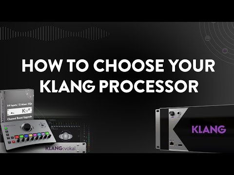 Which KLANG Processor Is Right For You?