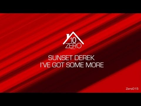Sunset Derek - I've Got Some More Zero015