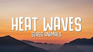 Download lagu Glass Animals Heat Waves sometimes all i think abo... mp3