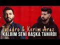 Kalbim Seni Başka Tanırdı - Kerim Araz & Taladro (ft. Stres Beats)