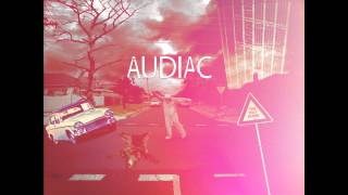 Audiac - Teaser -Chic 45