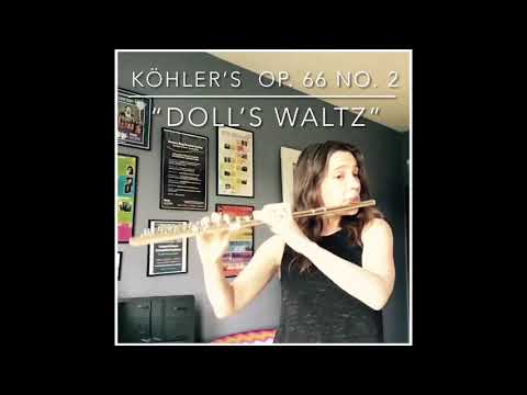 Köhler Romantic Etudes Op. 66, No. 2 “Doll’s Waltz”