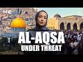 How Israel Is Occupying Al Aqsa Mosque