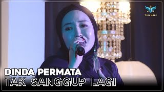 Download lagu TAK SANGGUP LAGI - DINDA PERMATA (INTIMATE SHOW CONCERT 2022) mp3 Download lagu TAK SANGGUP LAGI - DINDA PERMATA (INTIMATE SHOW CONCERT 2022) mp3