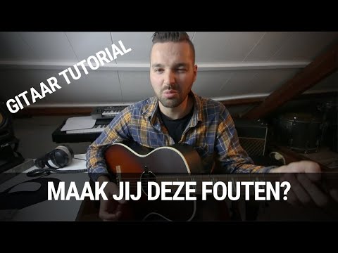 De 3 Meest Gemaakte Fouten bij het Gitaar Spelen