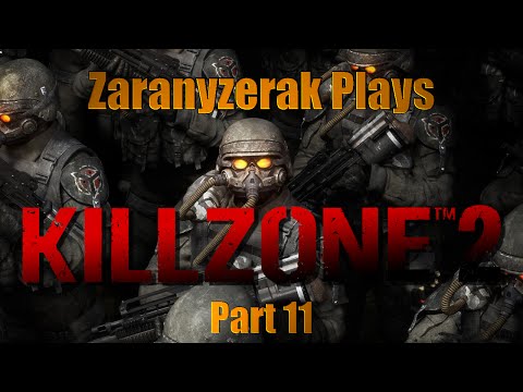 Zaranyzerak Plays Killzone 2 - Part 11