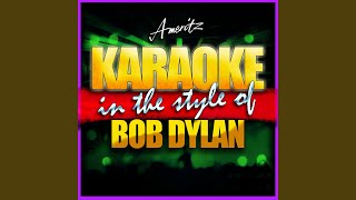 I'll Be Your Baby Tonight (In the Style of Bob Dylan) (Instrumental Version)